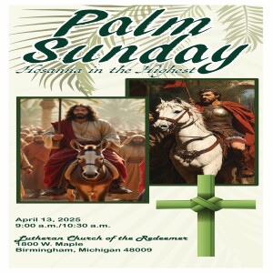 April 13, 2025 - Palm Sunday
