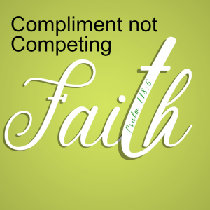 Compliment not Competing
