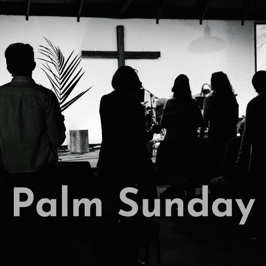 Palm Sunday 2022