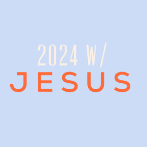 2024 w/ Jesus (Terry Rapley)