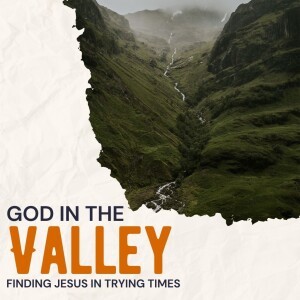 God in the Valley (Disappointment)