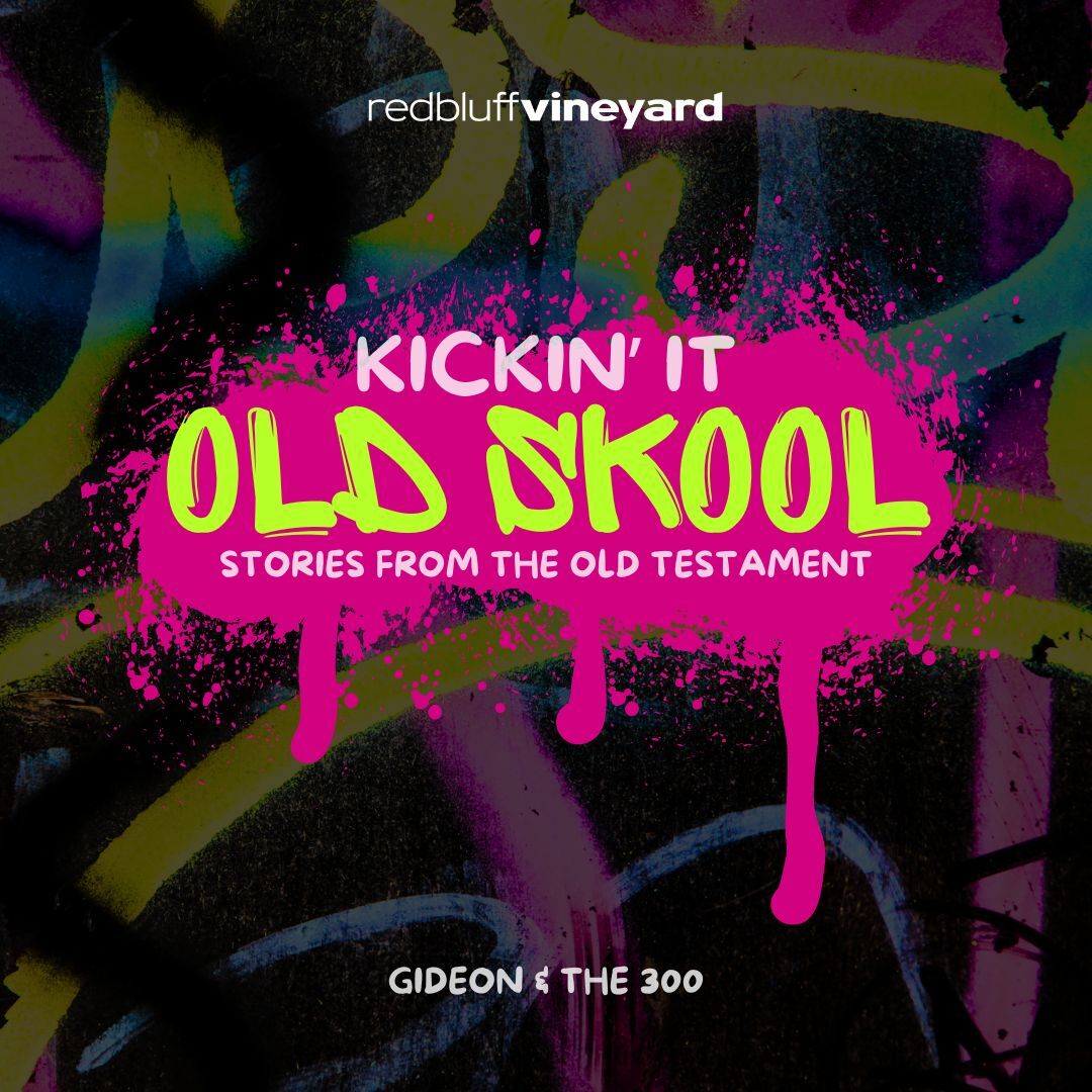 Kickin' It Old Skool (Gideon & the 300)