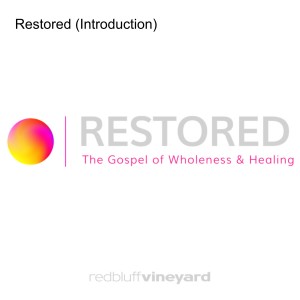 Restored (Introduction)