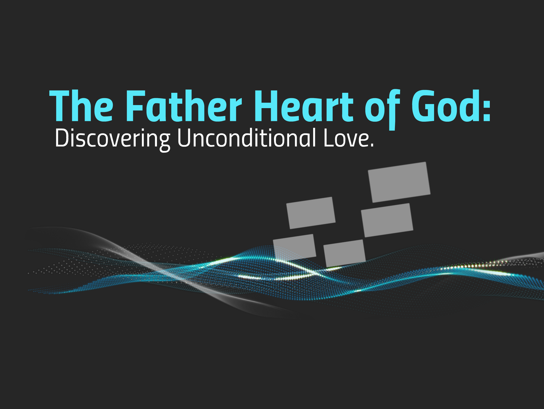 The Father Heart of God