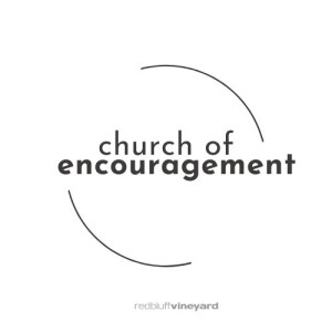 Church of Encouragement (The Gift & Work of Encouragement)