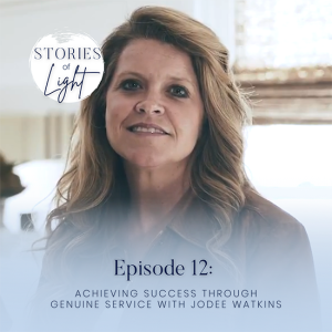 12 | Achieving Success Through Genuine Service with JoDee Watkins