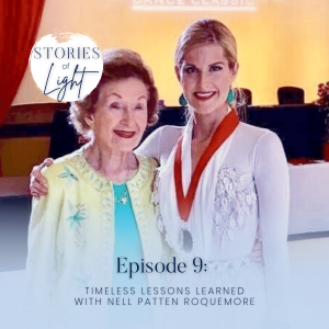 9 | Timeless Lessons Learned with Nell Patten Roquemore