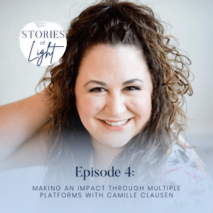 4 | Making an Impact through Multiple Platforms with Camille Clausen