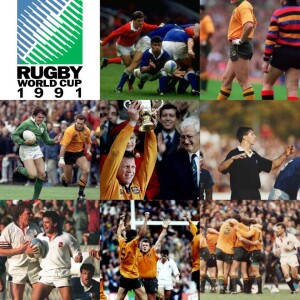 Podcast no. 293 - Covering the history of the Rugby World Cup: Throwback to the 1991 World Cup where Australia became the 2nd team to win the Rugby World Cup.