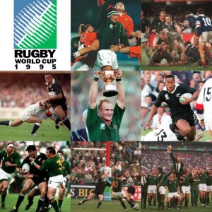 Podcast no. 298 - Covering the history of the Rugby World Cup: Throwback to the 1995 World Cup, where South Africa came out on top in a memorable World Cup.