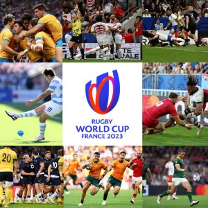 Podcast no. 357 - Reviewing the 4th week of the 2023 Rugby World Cup - The race to the Quarter-Finals heats up.