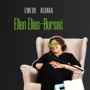 Između redaka #10 - Ellen Elias-Bursać