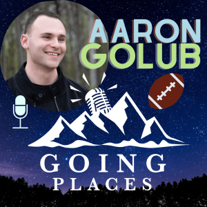 Aaron Golub: Taking Action in Football and Entrepreneurship