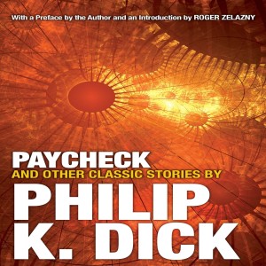 Paycheck by Philip K Dick
