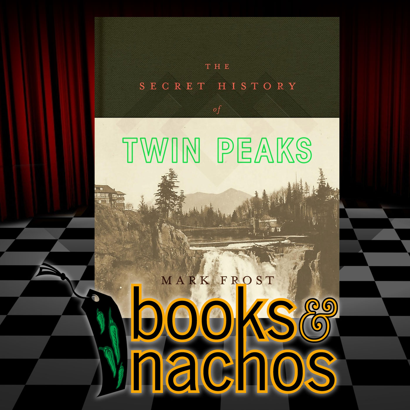 Twin Peaks: The Secret History of Twin Peaks by Mark Frost