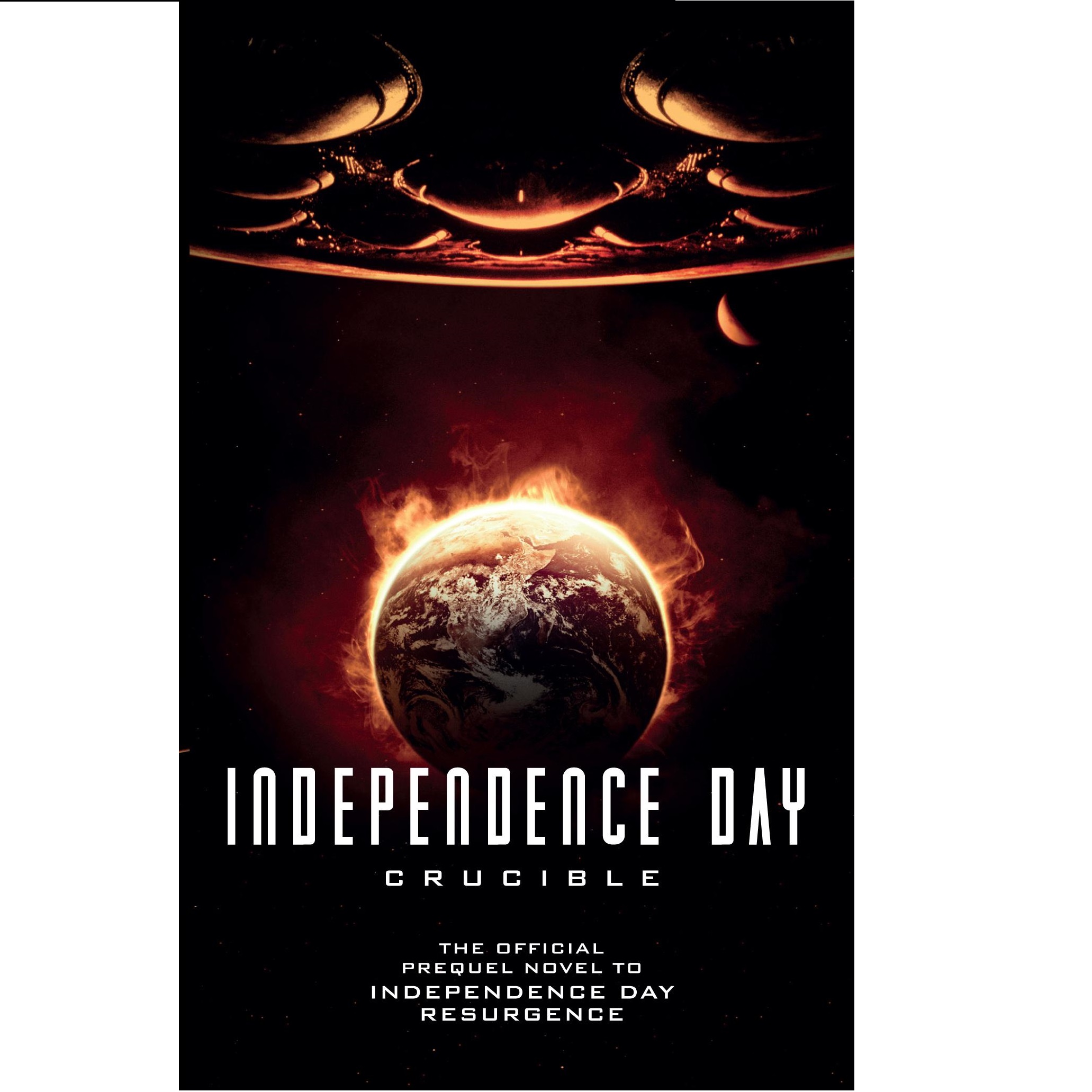 Independence Day: Crucible by Greg Keyes