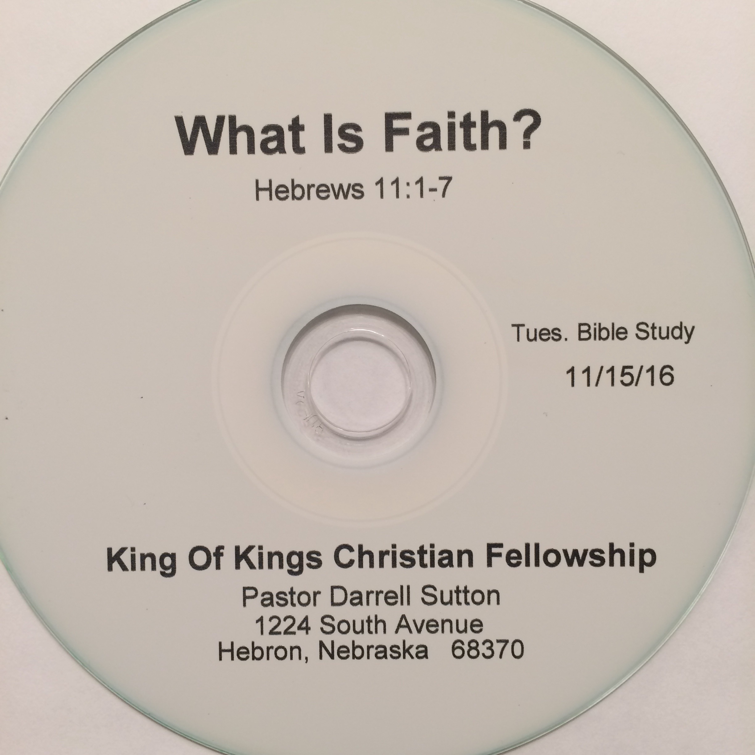 What is Faith? Hebrews 11:1-7