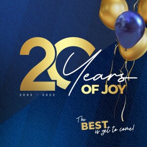 20 Years of Joy!  20 Year Anniversary Celebration