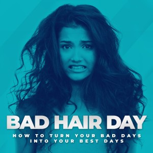 Bad Hair Day - Part 2