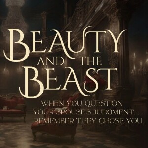 Beauty and the Beast - Part 1