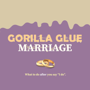 Gorilla Glue Marriage - Part 1