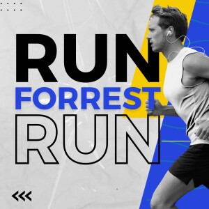 Run Forrest, Run! - Part 1