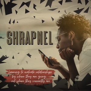 Shrapnel - Part 1