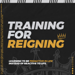 Training For Reigning - Part 1