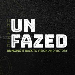Unfazed - Pastor Rob Simms