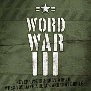 Word War III - Part 1