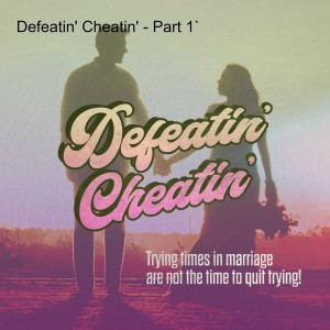 Defeatin‘ Cheatin‘ - Part 4