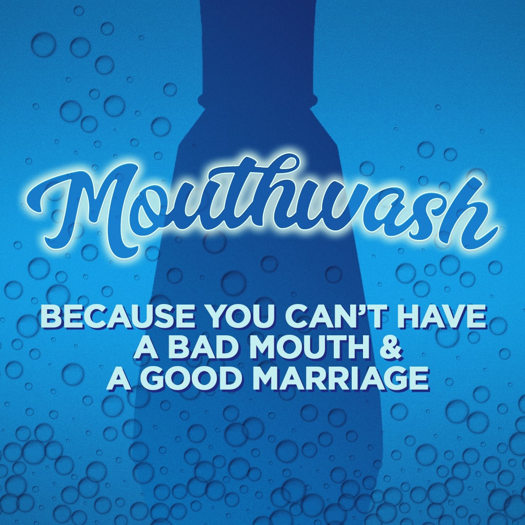 Mouthwash - Part 1