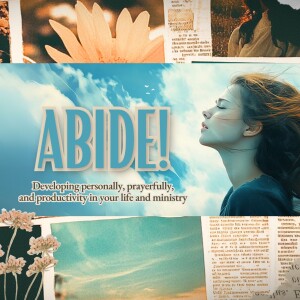 Abide! - Part 2