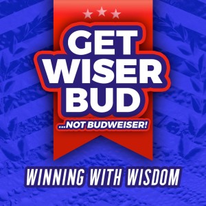 Get Wiser Bud - Part 1