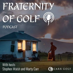 Episode 1: Royal Dornoch GC and the Donald Ross Pro Am