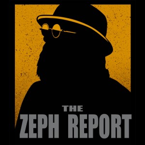 Episode 1402 - Zeph Report Podcast