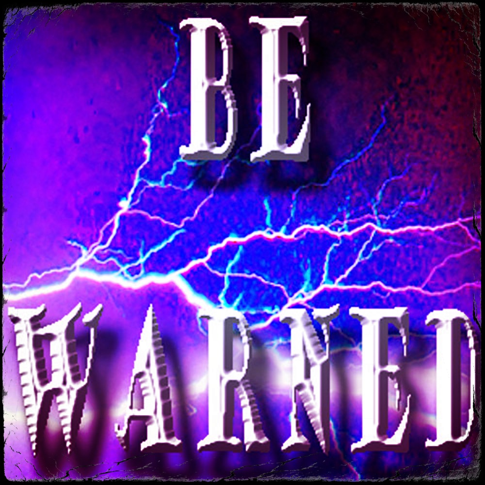 BE WARNED- TRISH DANIEL