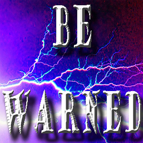 BE WARNED - TRISH DANIEL