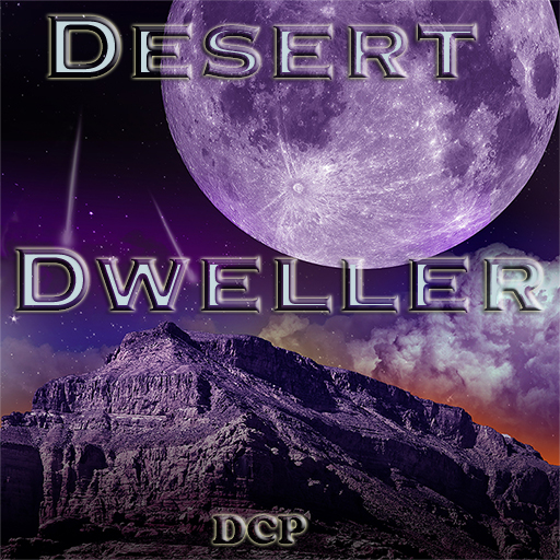 DESERT DWELLER (SEA OF FOOLS) DCP