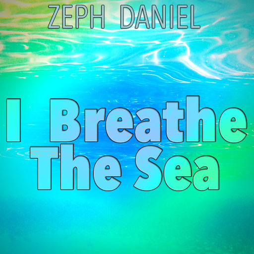 I BREATHE THE SEA