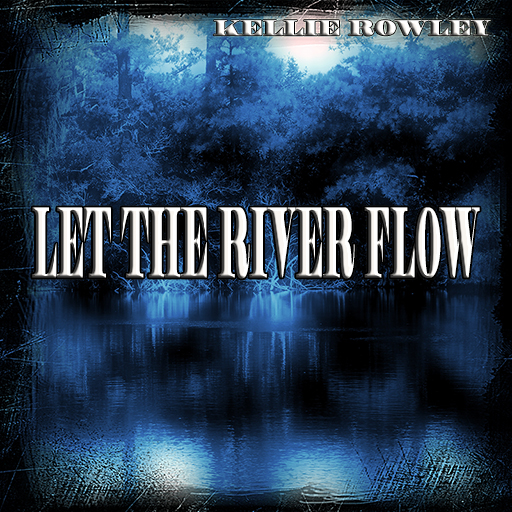 LET THE RIVER FLOW