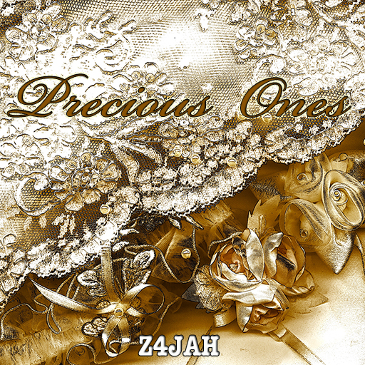 PRECIOUS ONES  - z4JAH