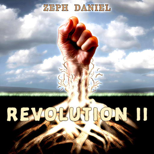 Revolution II - Zeph Daniel