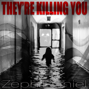 They're Killing You
