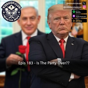 Epis 183 - Is The Party Over??