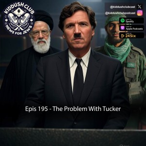 Epis 194 - The Problem With Tucker
