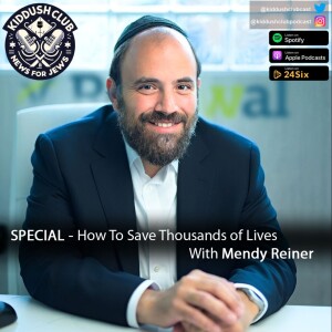 SPECIAL - How To Save Thousands of Lives with Mendy Reiner