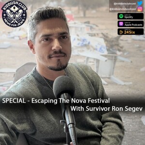 SPECIAL - Escaping The Nova Festival With Survivor Ron Segev