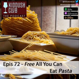 Epis 73 - Free All You Can Eat Pasta