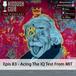 Epis 83 - Acing The IQ Test From MIT